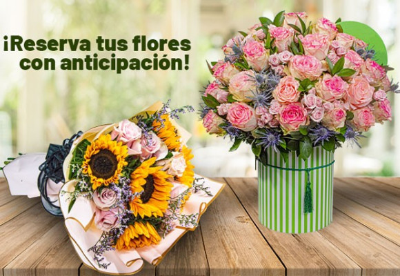 ¡Reserva tus flores con anticipación!